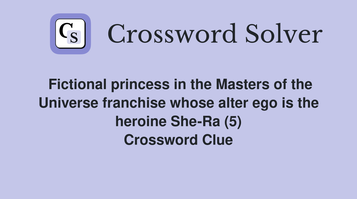 Fictional princess in the Masters of the Universe franchise whose alter